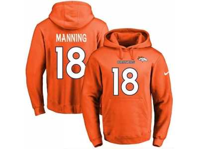 Nike Denver Broncos #18 Peyton Manning Orange Name & Number Pullover NFL Hoodie