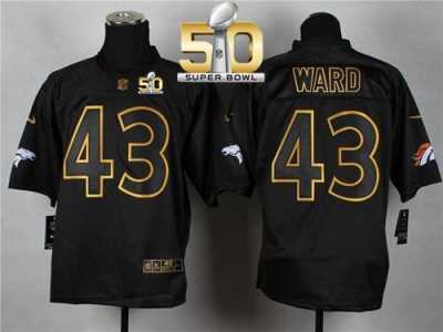 Nike Denver Broncos #43 T.J. Ward Black Gold No. Fashion Super Bowl 50 Men's Stitched NFL Elite Jersey