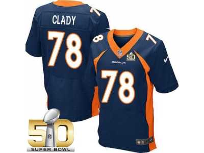 Nike Denver Broncos #78 Ryan Clady Navy Blue Alternate Super Bowl 50 Men's Stitched NFL New Elite Jersey