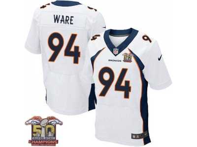 Nike Denver Broncos #94 DeMarcus Ware Men's White NFL Road Super Bowl 50 Champions Elite Jersey