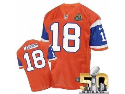 Nike Denver Broncos #18 Peyton Manning Orange Throwback Super Bowl 50 Men's Stitched NFL Elite Jersey