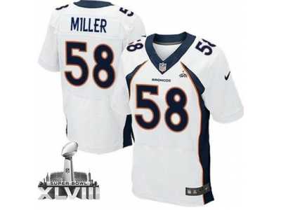 Nike Denver Broncos #58 Von Miller White Super Bowl XLVIIINFL Jersey(2014 New Elite)