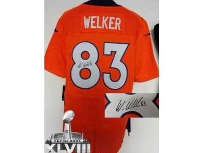 Nike Denver Broncos #83 Wes Welker Orange Team Color Super Bowl XLVIII NFL Elite Autographed Jersey