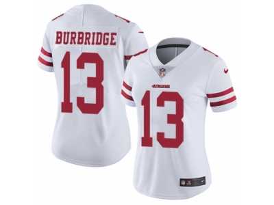Women's Nike San Francisco 49ers #13 Aaron Burbridge Vapor Untouchable Limited White NFL Jersey
